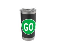 Cartello verde con scritta "Go Sign", segnale stradale e stop Bicchiere termico in acciaio inox doppia parete