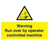 Cartello "Warning run over by operator controlled machine", 800 x 600 mm, formato A1L