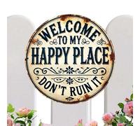 Cartello "Welcome To My Happy Place Don't Ruin It" - 20 x 20 cm - Decorazione da parete in metallo per esterni, cartello di benvenuto rotondo | Regalo divertente per l'uso
