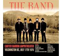 Carter Barron Amphitheater, Washington DC July 17th 1976 - Band (The) (Audio Cd)
