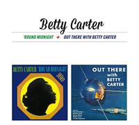Carter Betty - Around Midnight (+ Out There With Betty Carter)