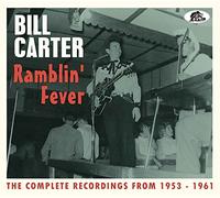 Bill Carter Ramblin' Fever: The Complete Recordings 1953-1961 (CD) Album