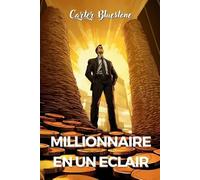 Carter Bluestone Millionnaire en un éclair (Tascabile)