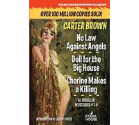 Carter Brown No Law Against Angels / Doll for the Big House / Chorin (Tascabile)