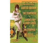 Carter Brown The Temptress / Lament for a Lousy Lover / The Stripper (Tascabile)