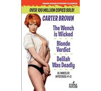 Carter Brown The Wench is Wicked/Blonde Verdict/Delilah Was Deadly (Tascabile)