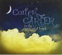 Carter & Carter - To The Moon & Back