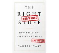 Carter Cast The Right and Wrong Stuff (Copertina rigida)