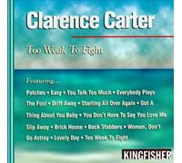 Carter, Clarence - Too Weak to Fight