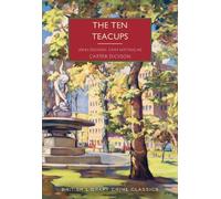Carter Dickson John Dickson Carr The Ten Teacups (Tascabile)