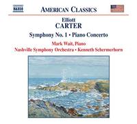 Elliott Carter Symphony No. 1, Piano Concerto (Schermerhorn, Nashville So) (CD)