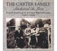 Carter Family - Anchored in Love