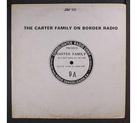 CARTER FAMILY - on border radio