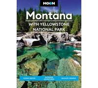 Carter G. Walke Moon Montana: With Yellowstone National Park (Second (Tascabile)