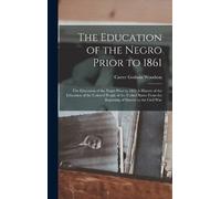 Woodson Carter Godwin Education Of The Negro Prior T HBOOK NUOVO