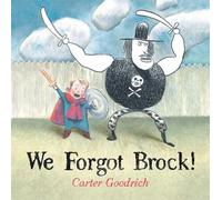 Carter Goodrich We Forgot Brock (Copertina rigida)