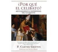 Carter Griffin ¿Por qué el celibato? (Copertina rigida)