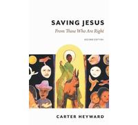 Carter Heyward Saving Jesus (Tascabile)