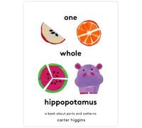 Carter Higgins One Whole Hippopotamus (Copertina rigida) Curious Concepts