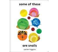 Carter Higgins Some of These Are Snails (Copertina rigida)