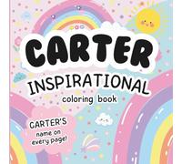 Carter Inspirational Coloring Book: Personalized Just for Carter - Carter's Name Appears on Every Coloring Page