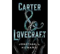 Carter & Lovecraft