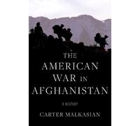 Carter Malkasian The American War in Afghanistan (Copertina rigida)