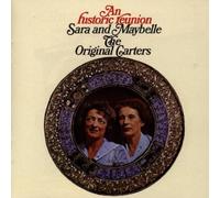 Carter,Sara & Maybelle - An Historic Reunion