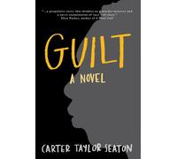 Carter Taylor Seaton Guilt (Tascabile)