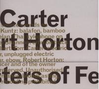 Carter, Tom & Robert Horton Duo - Monsters Of Felt