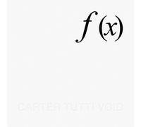 Carter Tutti Void - F (X)