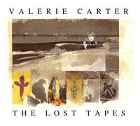CARTER, VALERIE - LOST TAPES