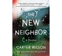 Carter Wilson The New Neighbor (Tascabile)