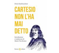 Cartesio non l'ha mai detto