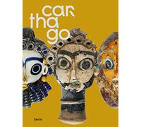 Carthago. Il mito immortale. Ediz. illustrata