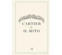 Cartier & il mito. Ai Musei Capitolini. Ediz. illustrata