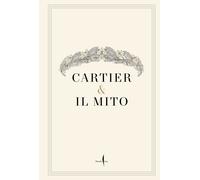 Cartier & il mito. Ai Musei Capitolini. Ediz. illustrata - Cappello (cur.)...