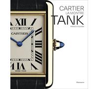 Cartier: La montre Tank – Flammarion