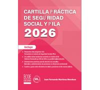 Cartilla práctica de seguridad social y PILA 2026 - 1ra edición