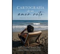 Cartografía de un amor roto