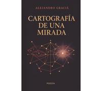 Cartografía de una mirada