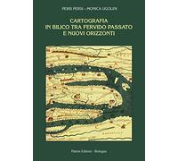 Cartografia in bilico tra fervido passato e nuovi orizzonti [Paperback] Persi