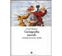 Cartografia morale. Geografia, persuasione, identità