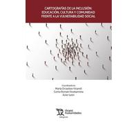 Cartografías de la inclusión: Educación, cultura y comunidad frente a la vulnerabilidad social