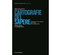 Cartografie del sapere. Interfacce per l'accesso agli spazi della conoscenza