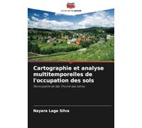 Cartographie et analyse multitemporelles de l'occupation des sols: Municipalité de São Thomé das Letras