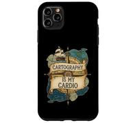 Cartography Is My Cardio Funny Map Lover Geographer Custodia per iPhone 11 Pro Max