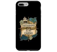 Cartography Is My Cardio Funny Map Lover Geographer Custodia per iPhone 7 Plus/8 Plus