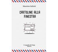 Cartoline alla finestra
