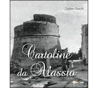 Cartoline da Alassio. Ediz. illustrata